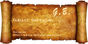 Gubicz Bertalan névjegykártya